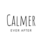 Calmer Ever After
